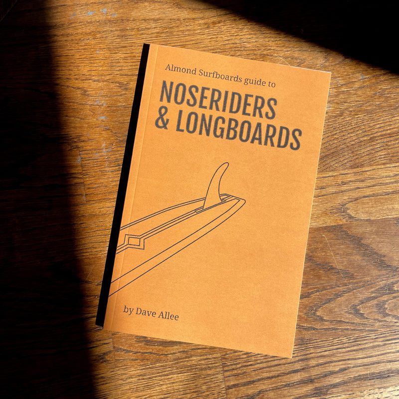 Almond's Guide to Noseriders & Longboards (Paperback)